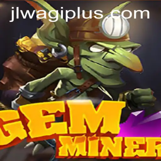 Exploring GemMiner: A New Gem in the Gaming World with Wagiplus